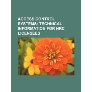  Access control systems technical information for NRC 