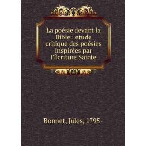   sies inspirÃ©es par lÃ?criture Sainte Jules, 1795  Bonnet Books