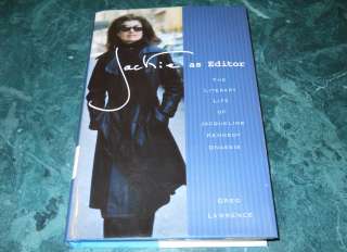 The Jackie As Editor The Literary Life of Jacqueline Kennedy Onassis 