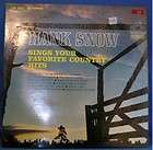 HANK SNOW LP RECORD, SINGS YOUR FAVORITE COUNTRY HITS
