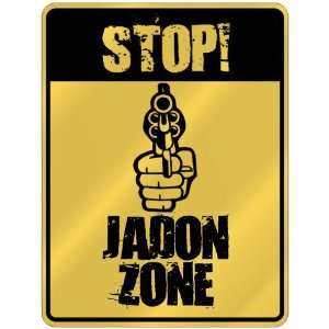  New  Stop  Jadon Zone  Parking Sign Name