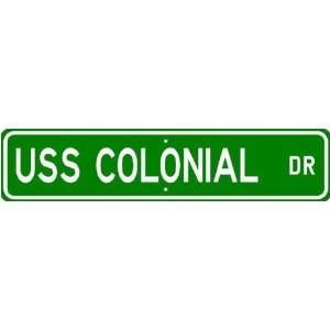  USS COLONIAL LSD 18 Street Sign   Navy Ship Gift Sailor 