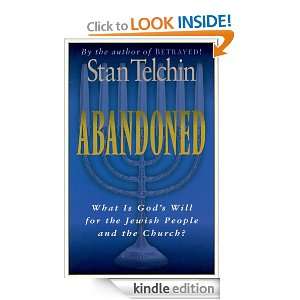 Abandoned: What Is Gods Will for the Jewish People and the Church 