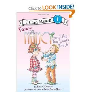  Fancy Nancy and the Too Loose Tooth (I Can Read Book 1 
