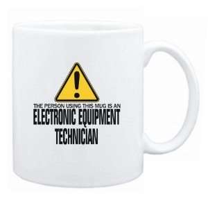  New  The Person Using This Mug Is A Electronic Equipment 