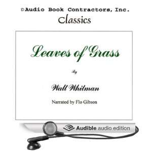  Leaves of Grass (Audible Audio Edition) Walt Whitman, Flo 
