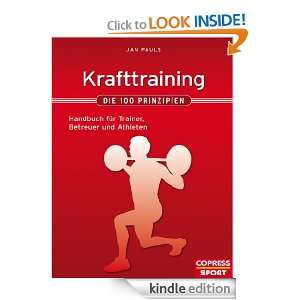 Krafttraining   Die 100 Prinzipien Handbuch für Trainer, Betreuer 
