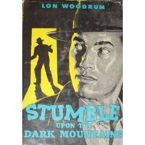  Stumble Upon the Dark Mountains Books