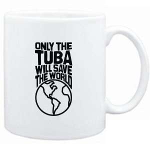  Mug White  Only the Tuba will save the world 