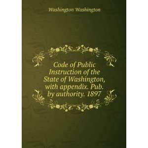  Code of Public Instruction of the State of Washington 