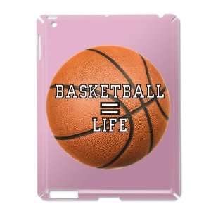    iPad 2 Case Pink of Basketball Equals Life 