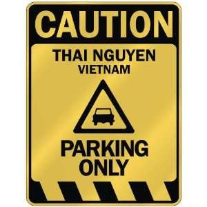   THAI NGUYEN PARKING ONLY  PARKING SIGN VIETNAM