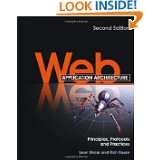Web Application Architecture Principles, Protocols and Practices by 