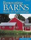 Renovating Barns, Sheds & Outbuildings, Engler, Nick 9781580172165 