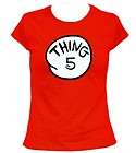 Thing 5 Five Seuss 1 2 3 4 6 Dr. Doctor Ladies T shirt