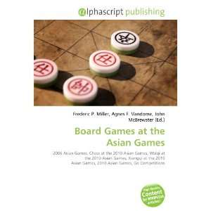 Board Games at the Asian Games: 9786134234252:  Books