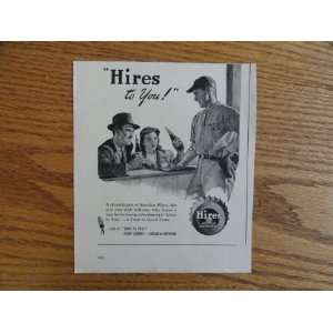 Hires Root Beer.1947 Print Ad. (baseball player/man/woman/Hires to you 