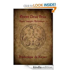 Siana, vampire alchimique 2 Entre deux feux (French Edition) [Kindle 