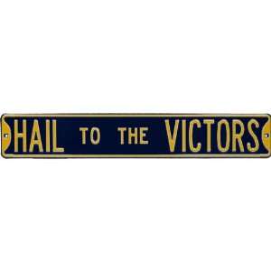 Hail to the Victors   Blue Authentic Street Sign:  Sports 