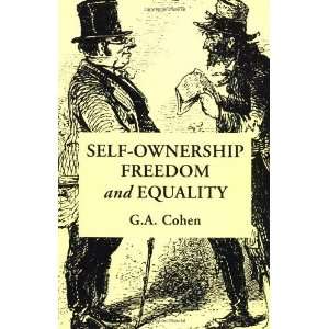  Self Ownership, Freedom, and Equality (Studies in Marxism 