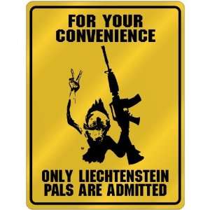  New  For Your Convenience  Only Liechtenstein Pals Are 