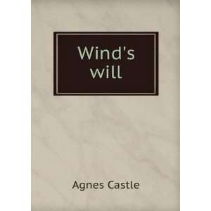  The Winds Will Egerton Castle Books
