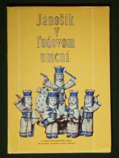 BOOK Janosik in Slovak Folk Art pottery wood carving painting on glass 