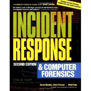  Incident Response and Computer Forensics, Second Edition 
