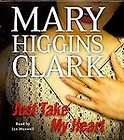 Just Take My Heart by Mary Higgins Clark (2011, Abridged, Compact Disc 