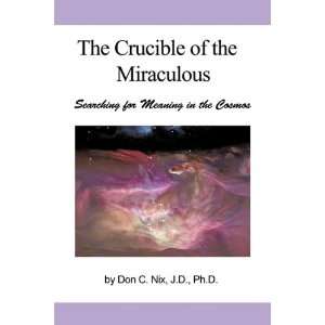   Searching for Meaning in the Cosmos (9781450242264) Don C. Nix Books