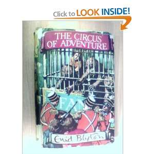    the circus of adventure (9780333046876) enid blyton Books