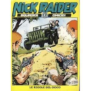  Nick Raider #95   Le regole del gioco Various Authors 