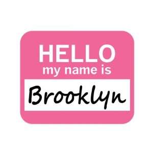  Brooklyn Hello My Name Is Mousepad Mouse Pad