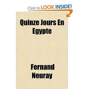  Quinze Jours En Égypte (French Edition) (9781153682435 
