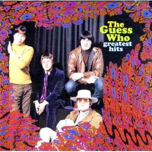  Greatest Hits the Guess Who Guess Who Music