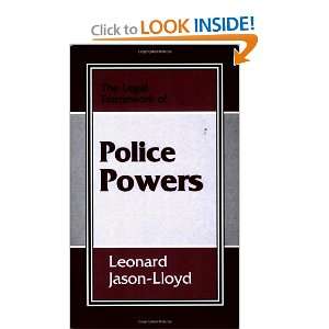  The Legal Framework of Police Powers (Legal Framework 