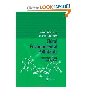  Chiral Environmental Pollutants: Trace Analysis and 