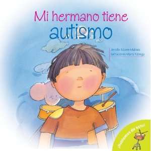  Mi Hermano Tiene Autismo My Brother is Autistic, Spanish 