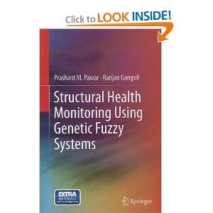 Structural Health Monitoring Using Genetic Fuzzy Systems Prashant M 
