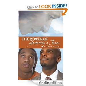 The Power of Yesterdays Tears Gloria F. Martin  Kindle 