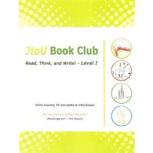 JtoU Book Club Read, Think, and Write Level I 