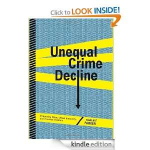 Unequal Crime Decline Karen F. Parker  Kindle Store
