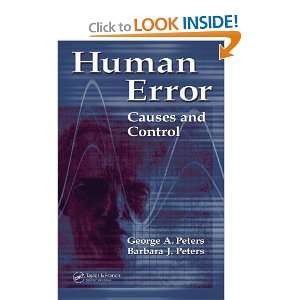  Human Error: Causes and Control (9780849382130): George A 