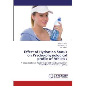  Effect of Hydration Status on Psycho physiological profile 