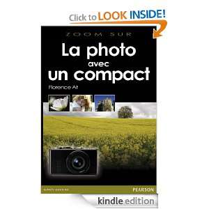 La photo avec un compact (Zoom sur) (French Edition) Florence At 