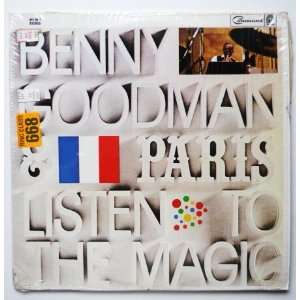 And Paris, Listen to the Magic BENNY GOODMAN Music