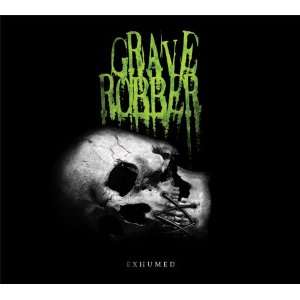  Exhumed Grave Robber Music