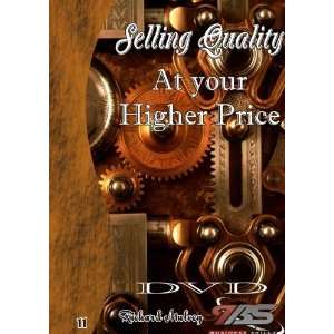  11   Selling Quality At your Higher Price Richard Mulvey 