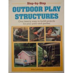 Outdoor Play Structures (Step by step) (9781853682865 