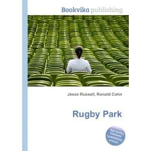  Rugby Park Ronald Cohn Jesse Russell Books